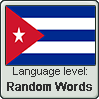 Cuban Spanish language level RANDOM WORDS by TheFlagandAnthemGuy