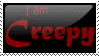 I'm creepy and proud of it 83 by Crazy-Daydreamer